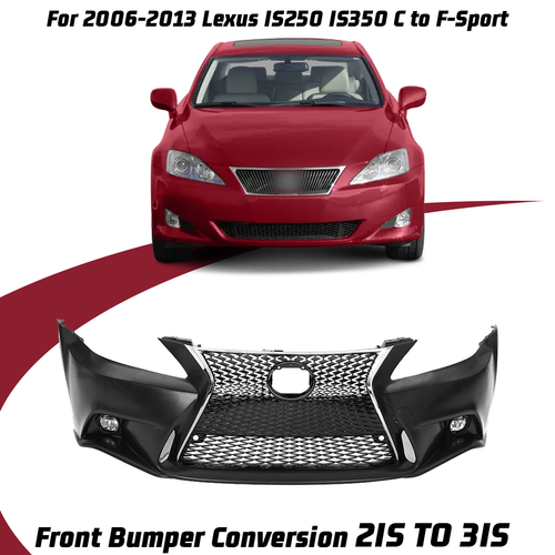 For 2006-2013 Lexus IS250 C 2IS to 4IS Front Bumper Conversion F