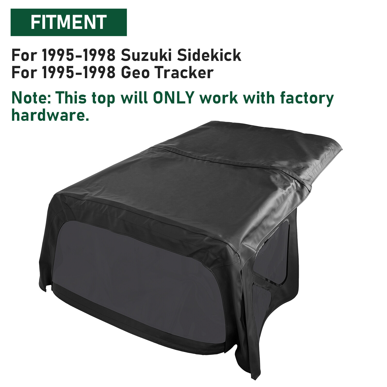 For 95-98 Suzuki Sidekick Geo Tracker Soft Top & Zip Out Tinted